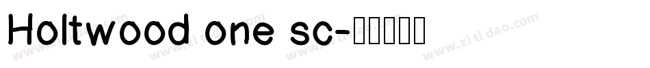 Holtwood one sc字体转换